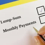 A hand holding a pen next to checkboxes labeled "Lump-Sum" and "Monthly Payments." The "Lump-Sum" box is checked, emphasizing choice.